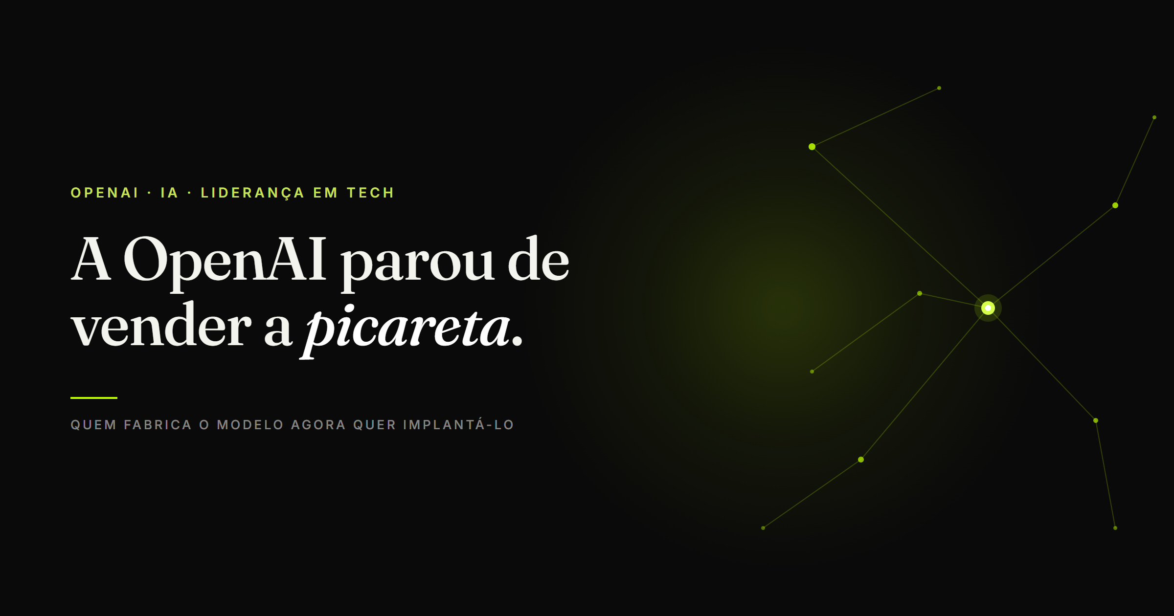Capa: A OpenAI parou de vender a picareta
